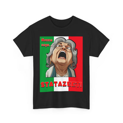 Things Nonna Says 2 -- Statazeet