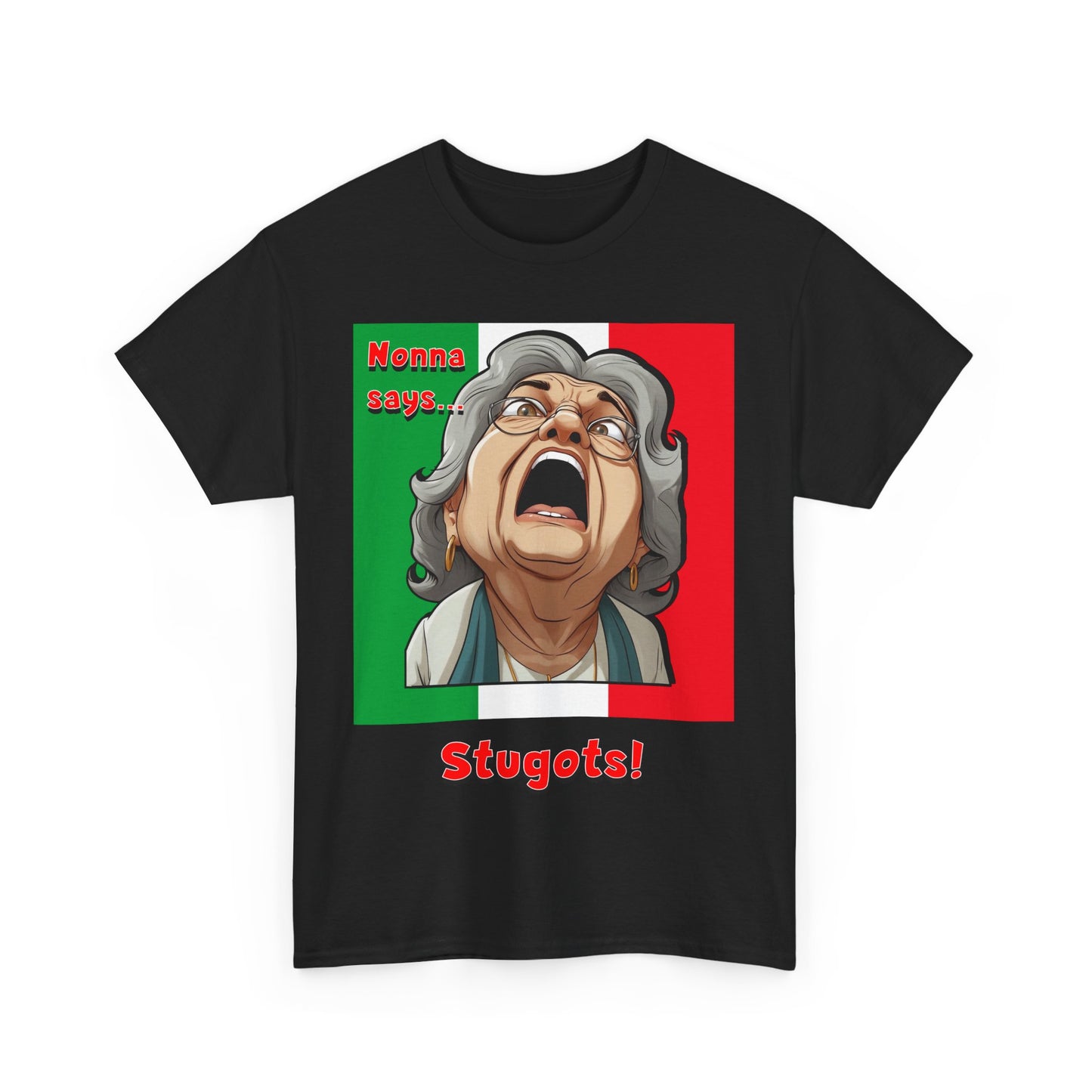 Things Nonna Says 5 -- Stugots