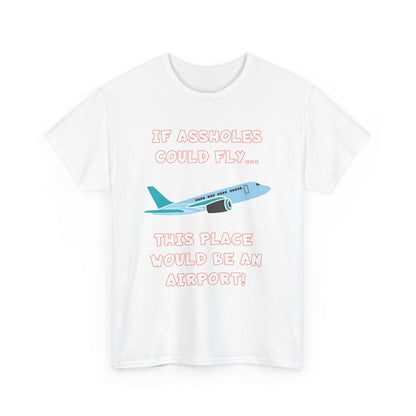 Asshole and Airports