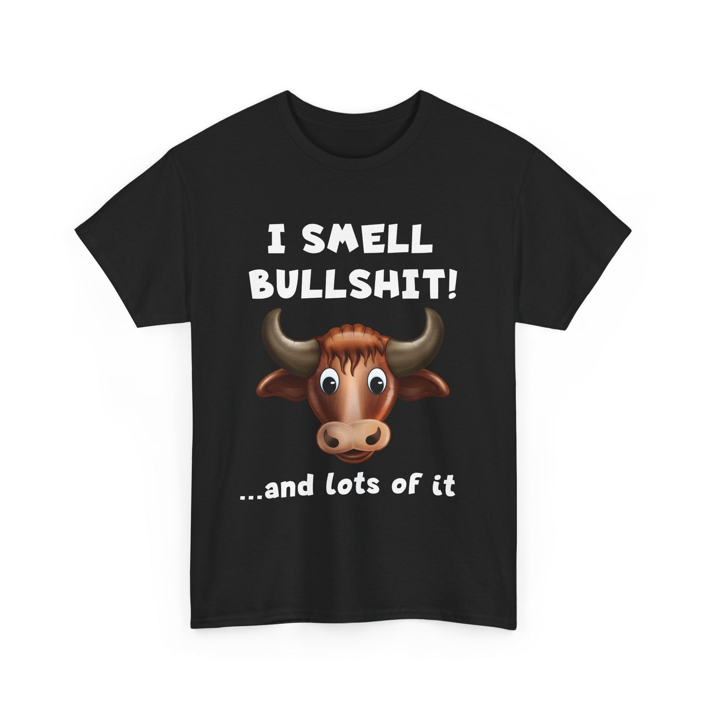 Bullshit T-shirt #1
