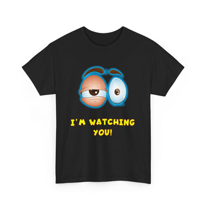 I am watching you. Surveillance Humor