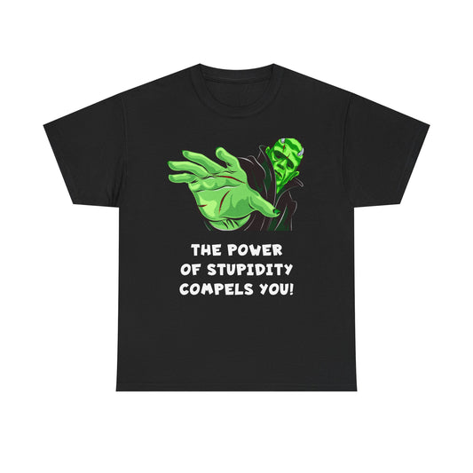 The Power of Stupidiy