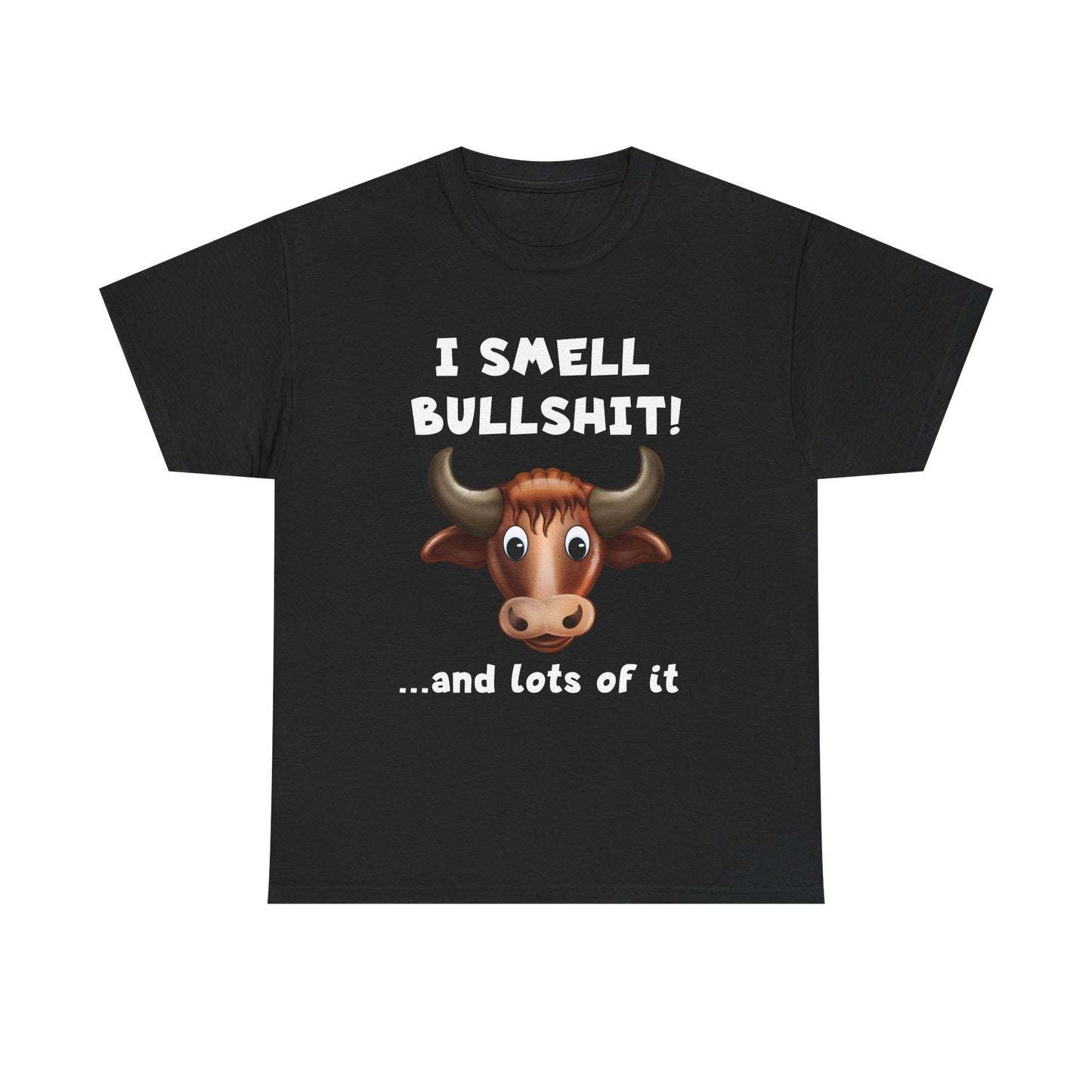 Bullshit T-shirt #1
