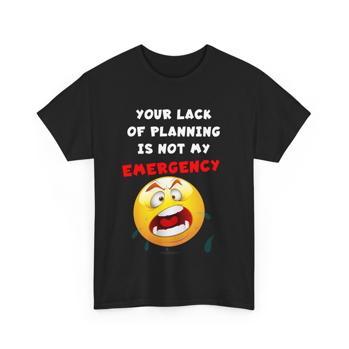 Lack Of Planning Does Not Make An Emergency
